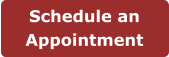 Schedule an Appointment