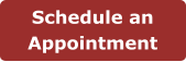 Schedule an Appointment