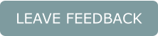 LEAVE FEEDBACK